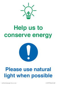 Help us to conserve energy - Please use natural light when possible